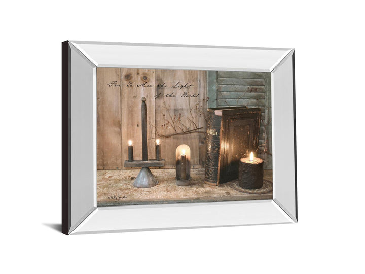 For Ye Are The Light By Billy Jacobs - Mirror Framed Print Wall Art - Black